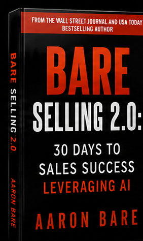 Bare Selling 2.0 by Aaron Bare