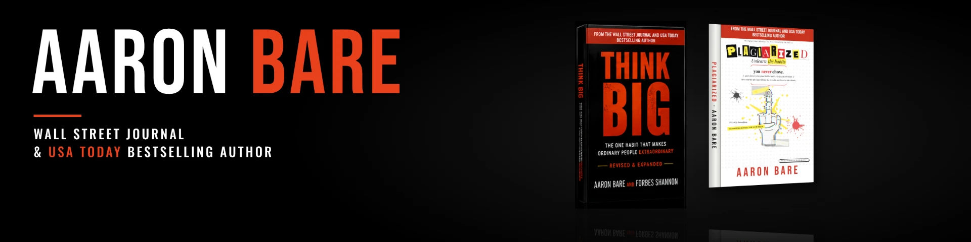 Aaron Bare — Wall Street Journal & USA Today bestselling author, with Think Big and Plagiarized