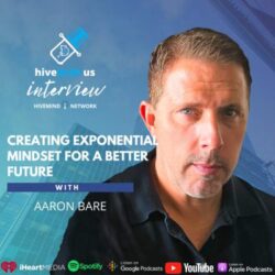 Aaron Bare on Hive With Us Podcast Network (Ep. 167)